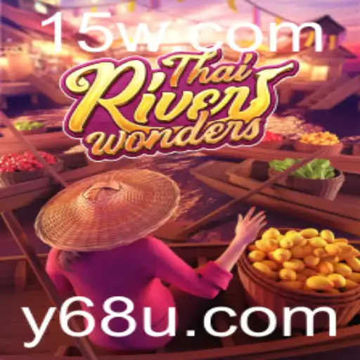 Explorando o Jogo ThaiRiverWonders: Aventuras e Estratégias